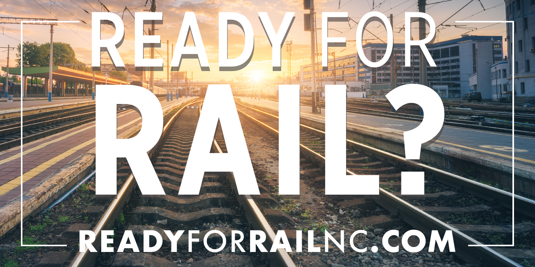 Ready for Rail